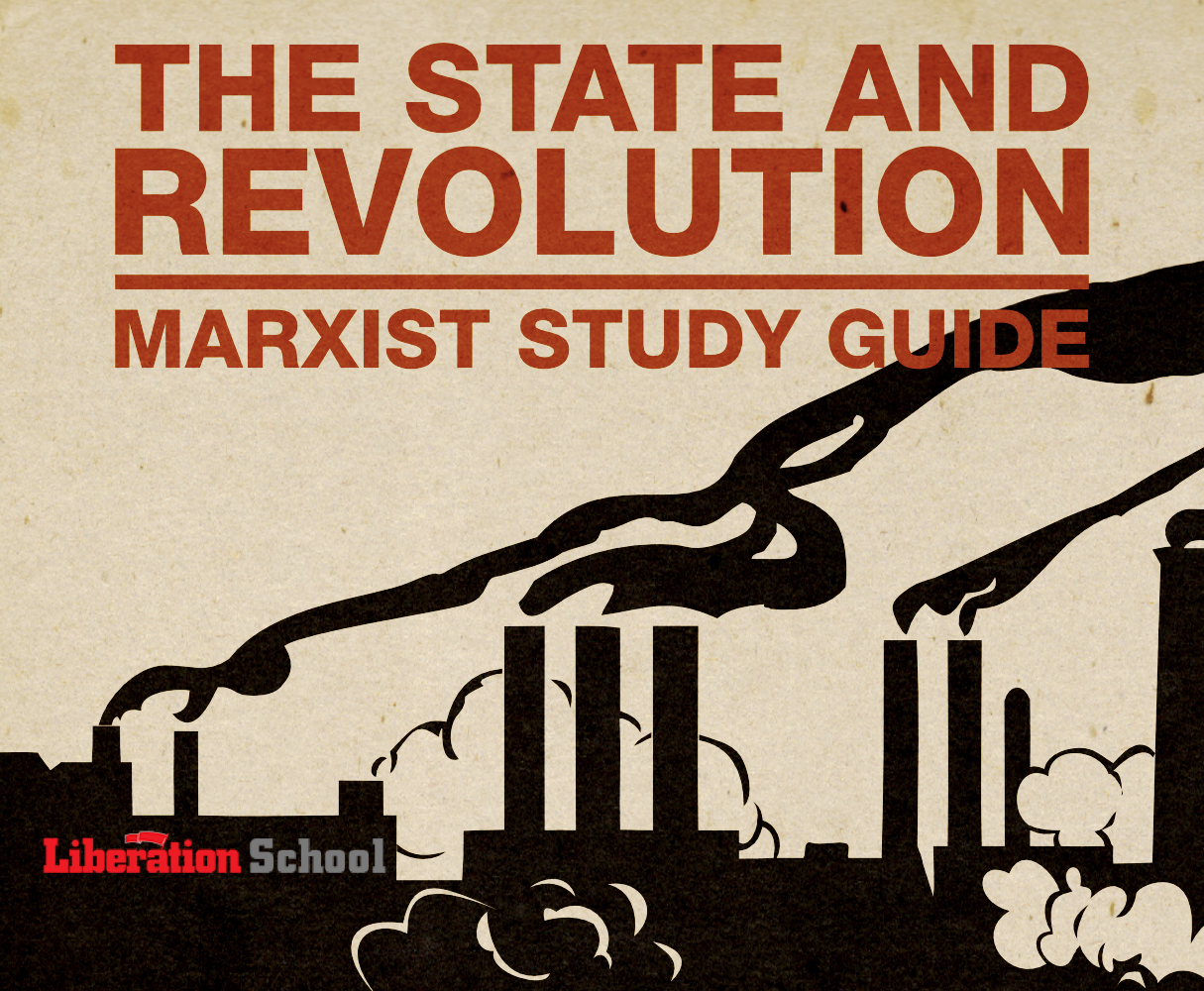 The state and revolution – Liberation School